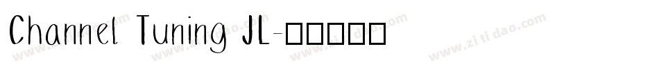 Channel Tuning JL字体转换